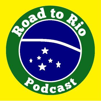 Road to Rio Podcast