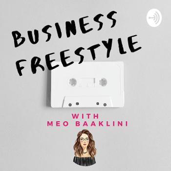 Business Freestyle with Meo Baaklini