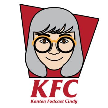 KFC (Konten Fodcast Cindy)