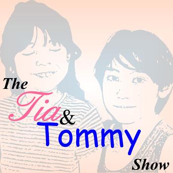 The Tia and Tommy Show