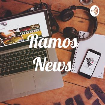 Ramos News Podcast
