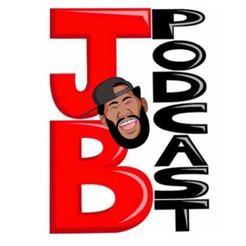 Tha JB Podcast