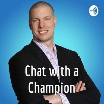 Chat with a Champion