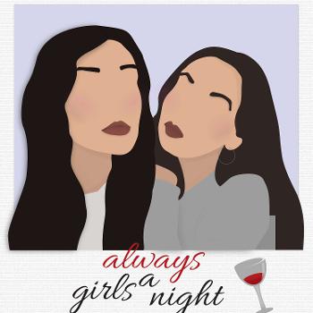 Always A Girls Night