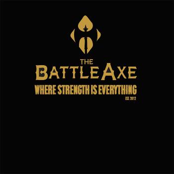 The Battle Axe Podcast