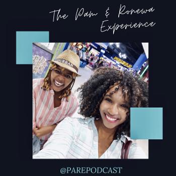 The Pam & Ronewa Experience