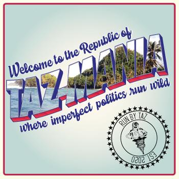 Republic of TAZ-mania: Imperfect Politics