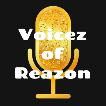 Voicez of Reazon