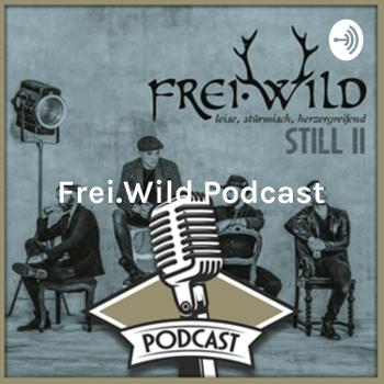 Frei.Wild Podcast: Es geht hier um die Still 2 Aufnahmen