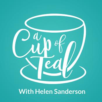 A Cup of Teal with Helen Sanderson