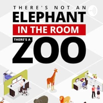 There's Not An Elephant In The Room, There's A Zoo