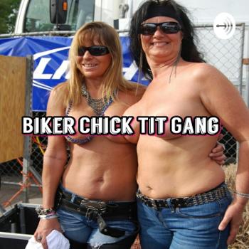 Biker Chick Tit Gang
