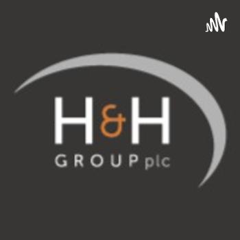 H&H Group Podcast