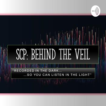 SCP: Behind the Veil