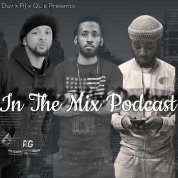 Dúv x RJ Presents: Da Mixture Podcast