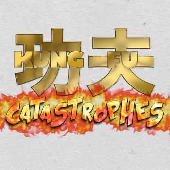 Kung Fu Catastrophes!