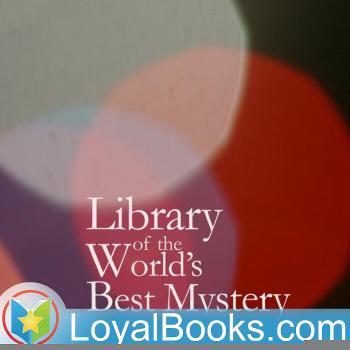 Library of the World's Best Mystery and Detective Stories by Julian Hawthorne, editor