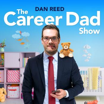 The Career Dad Show