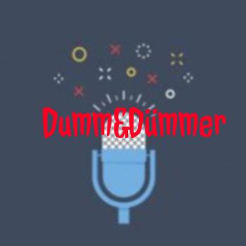 Dumm&Dümmer