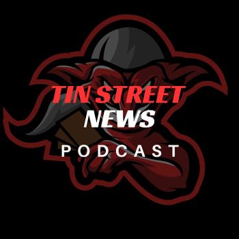 Tin Street News