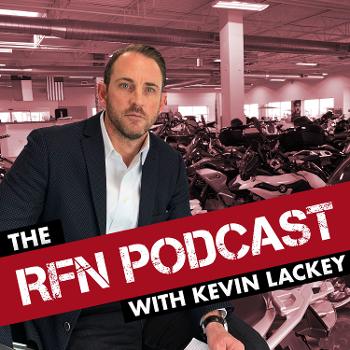 The RFN Podcast with Kevin Lackey