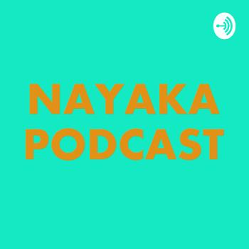 Nayaka Podcast