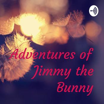 Adventures of Jimmy the Bunny