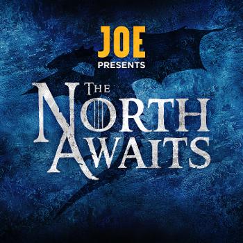 The North Awaits: The Game of Thrones Recap Show