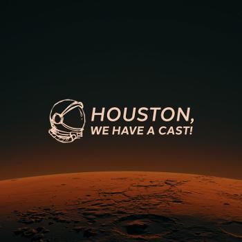 Houston, We Have a Cast!