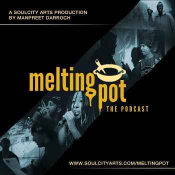 The Melting Pot Podcast