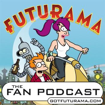 Futurama: The fan podcast