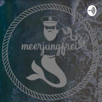 Meerjungfrei - Ein Podcast über das Leben auf dem Segelschiff