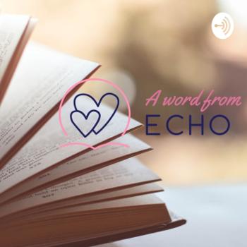 A Word From Echo