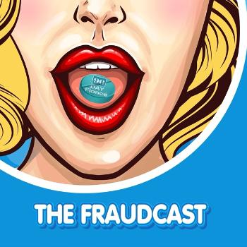 The Fraudcast: But We Digress