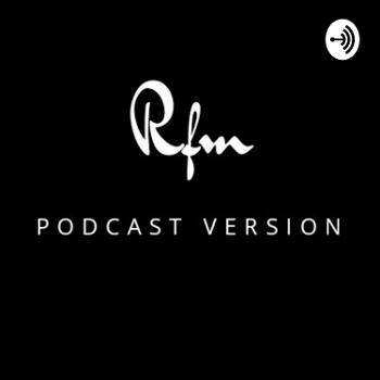 Rfm Podcast Version
