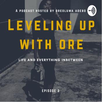 Levelling up with Ore