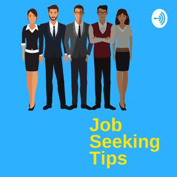 Job Seeking Tips