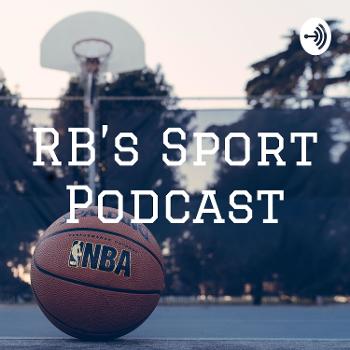 RB’s Sport Podcast