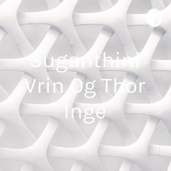 Suganthini Vårin Og Thor Inge