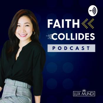Faith Collides