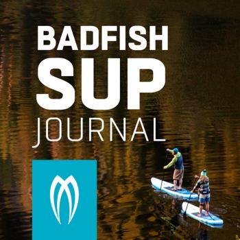 The Badfish SUP Journal