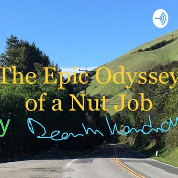 Epic Odyssey of a Nut Job
