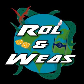 Rol&Weas: Expansión Podcast