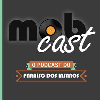 MobCast | Mob Ground