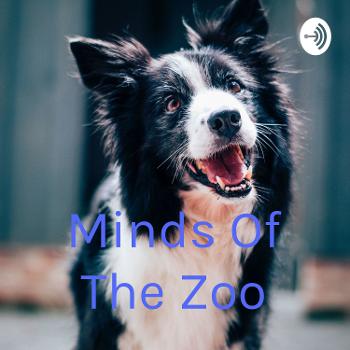 Minds Of The Zoo