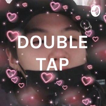 DOUBLE TAP