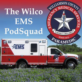 The Wilco EMS PodSquad