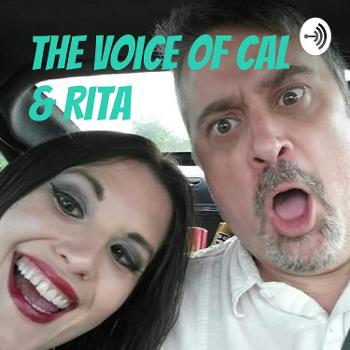 The Voice of Cal & Rita