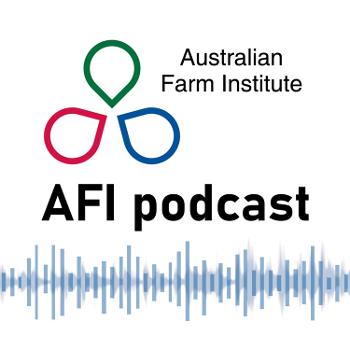 Australian Farm Institute Podcast