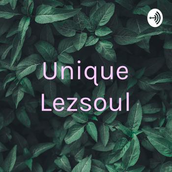 Unique Lezsoul
